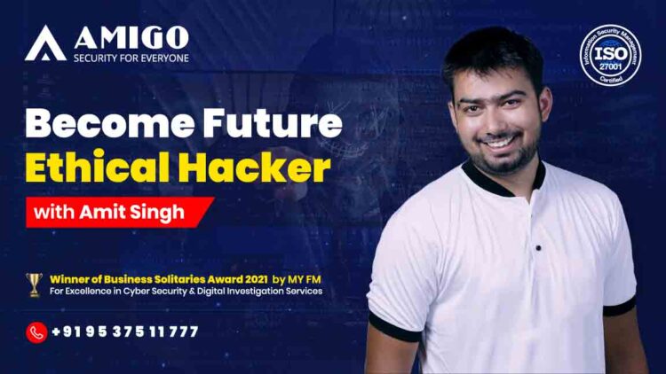 Meet Mr. Amit Singh the top cybersecurity expert well known for bringing remarkable changes to the Cyber security system