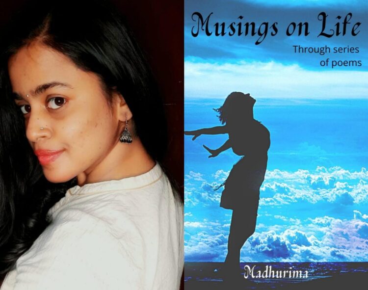 'Musings on Life' by Madhurima Guruju sums up the jolt of anguish desires that are unfulfilled