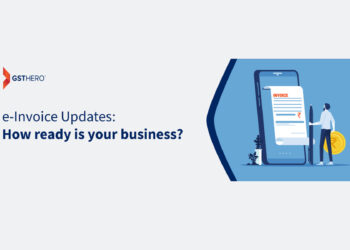 E-invoice Mandatory For Turnover 5 Cr - New Changes Impact Your Business