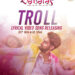 New Song 'Troll Song' from 'Banaras' movie Starring Zaid Khan and Sonal Monteiro to Release on 16th September