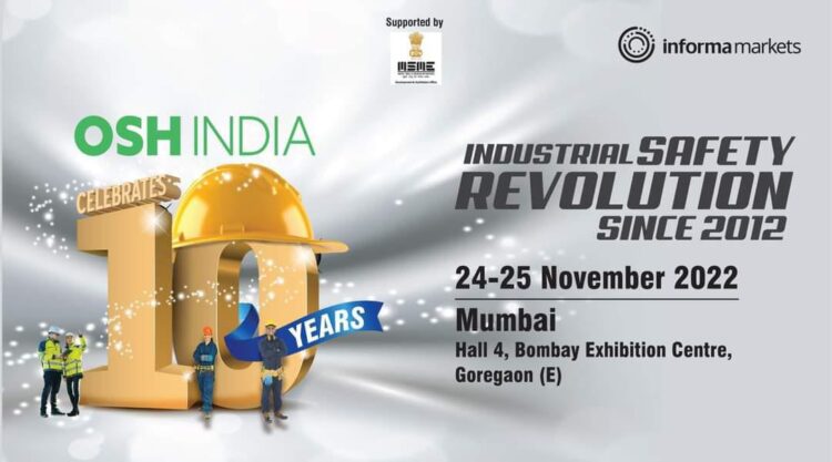 OSH India 2022: Grand 10th edition set to shape the Future of Occupational Health and Safety