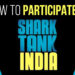Shark Tank India registration process for Season 2