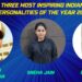 Three Most Inspiring Indian Personalities of The Year 2022