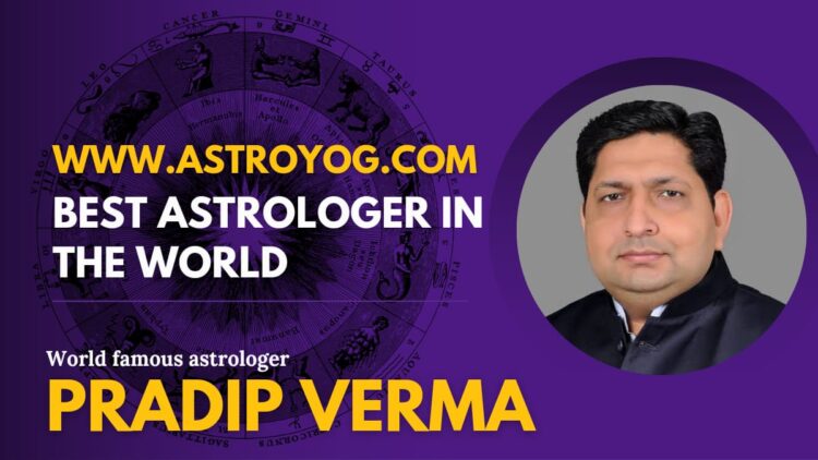 Best Astrologer in the World Pradip Verma