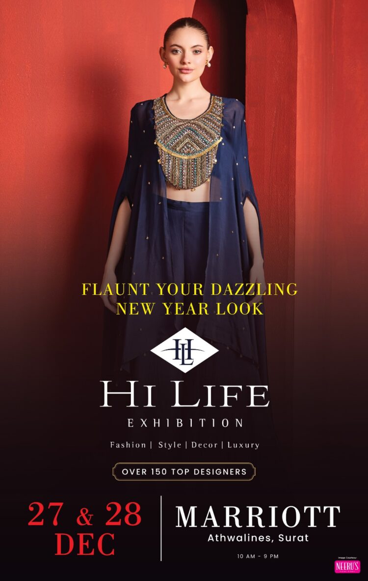 On 27th & 28th December at Surat Marriott, Athwalines India’s premier fashion showcase Hi Life Exhibition is back