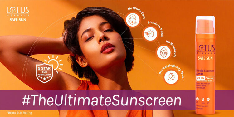 Lotus Herbals unveils digital campaign for its Safe Sun UltraRx Sunscreen Serum SPF 60++++