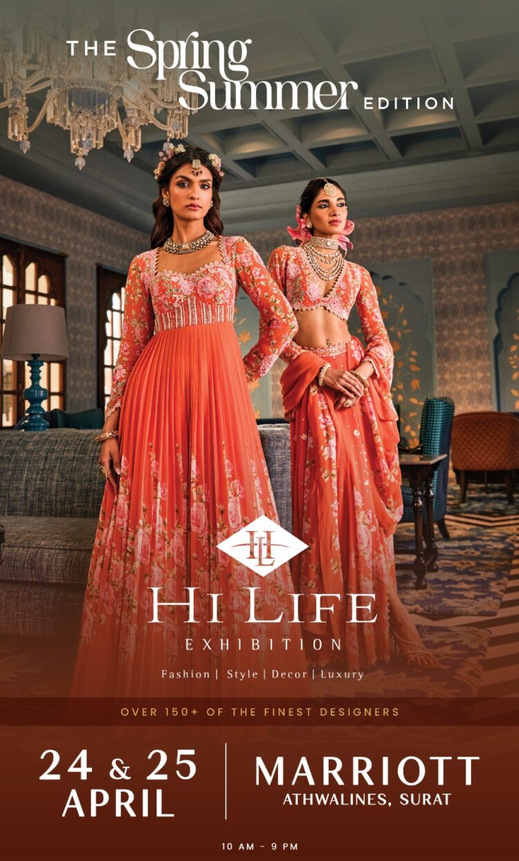 The latest summer collection trends by the trendsetting fashion showcase, Hi Life Exhibition coming to Surat on the 24th and 25th of April at Hotel Marriott