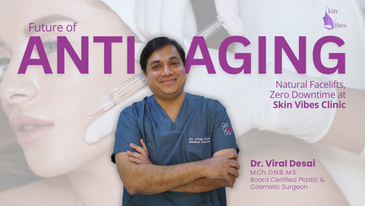 Skin Vibes Clinic Offers the Future of Anti-Aging: Natural-Look Facelifts Without the Downtime