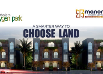 Where Plots Breathe and Tech Makes It Easy: Manortha Builders Introduces Oxygen Park in Dholera