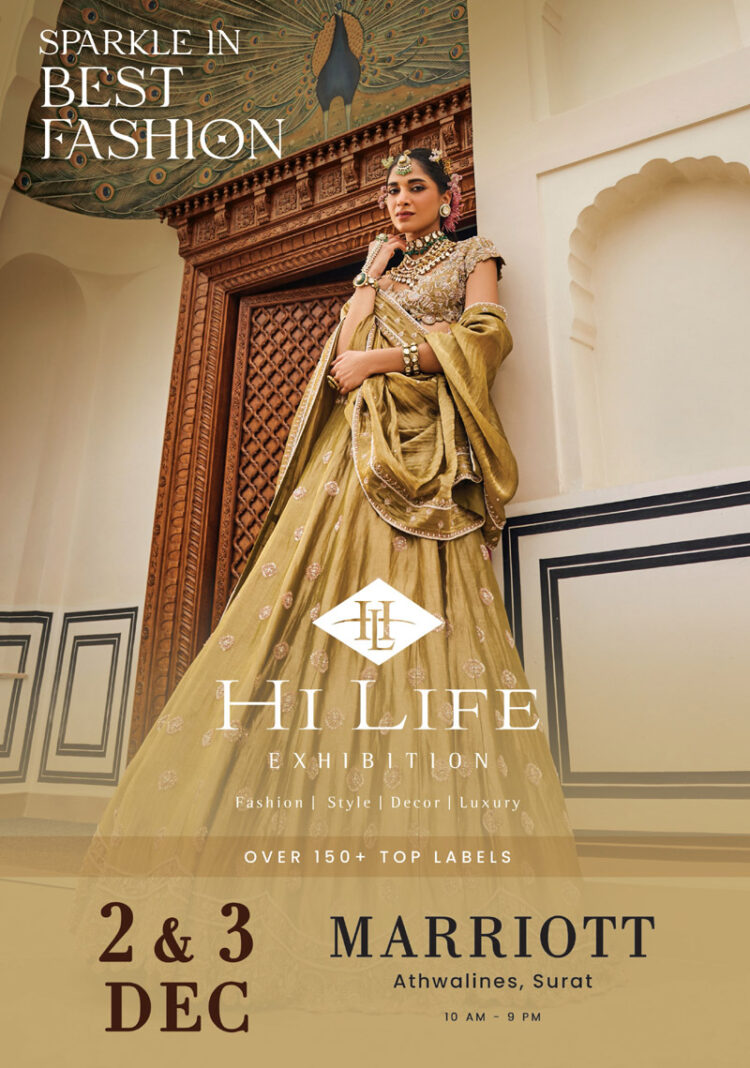 Hi Life Exhibition coming to Surat on the 2nd & 3rd of December at Hotel Marriott