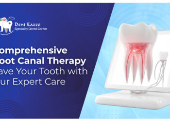 Comprehensive Root Canal Therapy at Dent Eazee: Save Your Tooth with Our Expert Care
