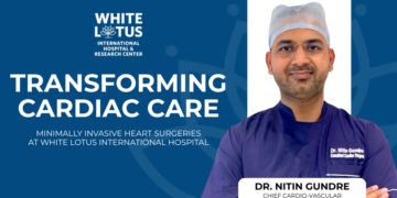 Minimally Invasive Heart Surgeries: Transforming Cardiac Surgeries at White Lotus International Hospital with Off-Pump & Endoscopic Techniques