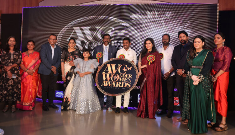 AVC Wonder Women Awards – Edition 3 Celebrates 19 Inspiring Achievers in Chennai