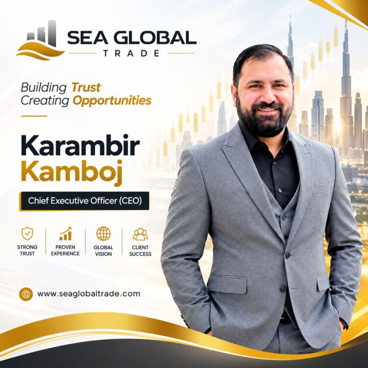 Sea Global Trade Announces Karambir Kamboj as Chief Executive Officer
